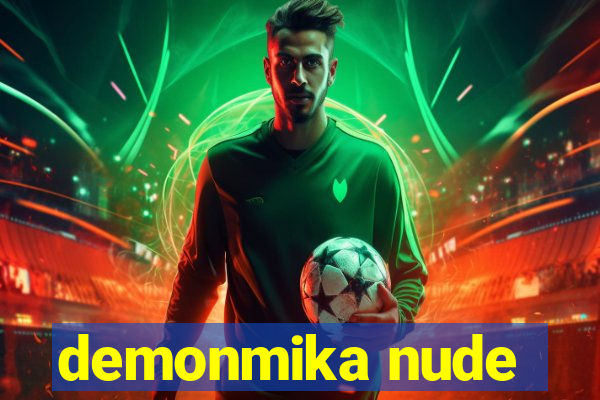 demonmika nude